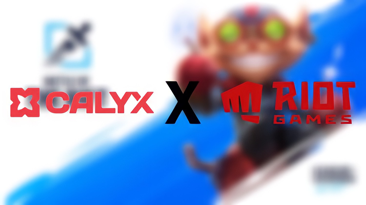 Calyx تتعاون رسمياً مع Riot Games الشرق الأوسط وشمال إفريقيا